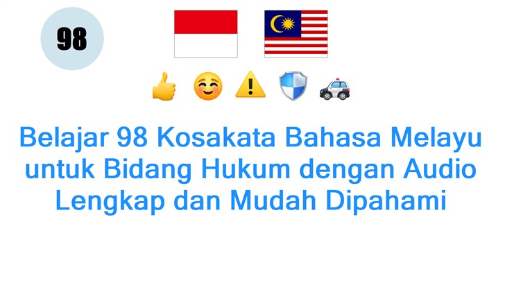 Belajar 98 Kosakata Bahasa Melayu untuk Bidang Hukum dengan Audio Lengkap dan Mudah Dipahami